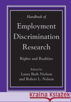 Handbook of Employment Discrimination Research: Rights and Realities Nielsen, Laura Beth 9789048168477 Springer