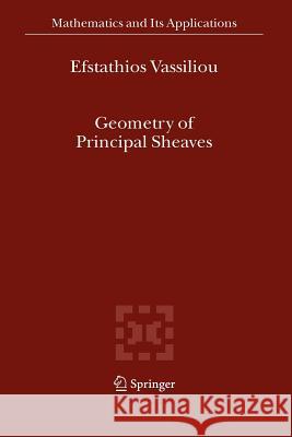 Geometry of Principal Sheaves Efstathios Vassiliou 9789048168583