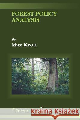 Forest Policy Analysis Max Krott R. Von Paschen 9789048168774 Not Avail