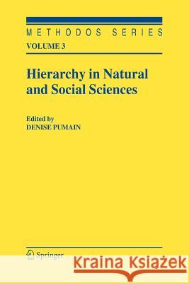 Hierarchy in Natural and Social Sciences Denise Pumain 9789048170500