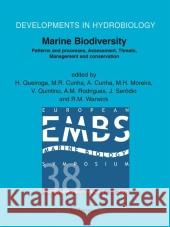 Marine Biodiversity: Patterns and Processes, Assessment, Threats, Management and Conservation Queiroga, H. 9789048171095 Springer
