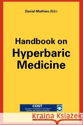 Handbook on Hyperbaric Medicine Daniel Mathieu 9789048171170 Springer