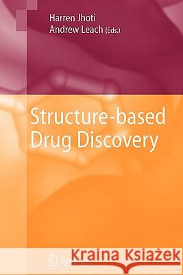 Structure-based Drug Discovery Harren Jhoti, Andrew R. Leach 9789048171231