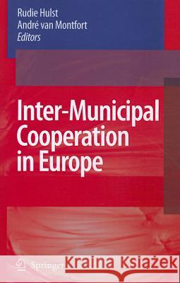 Inter-Municipal Cooperation in Europe Rudie Hulst Andre Va Andr Va 9789048173556