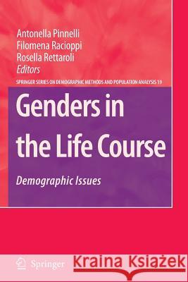 Genders in the Life Course: Demographic Issues Pinnelli, Antonella 9789048174980 Springer