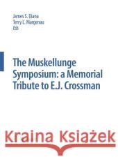 The Muskellunge Symposium: A Memorial Tribute to E.J. Crossman Terry L. Margenau James S. Diana 9789048175161 Springer