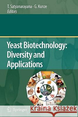 Yeast Biotechnology: Diversity and Applications Springer 9789048178339