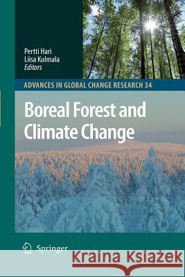 Boreal Forest and Climate Change Pertti Hari, Liisa Kulmala 9789048179664 Springer