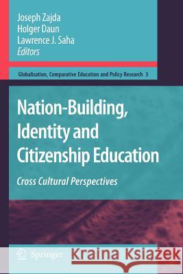 Nation-Building, Identity and Citizenship Education: Cross Cultural Perspectives Zajda, Joseph 9789048181063 Not Avail