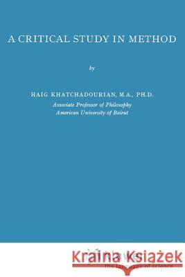 A Critical Study in Method H. Khathchadourian 9789048182503 Not Avail