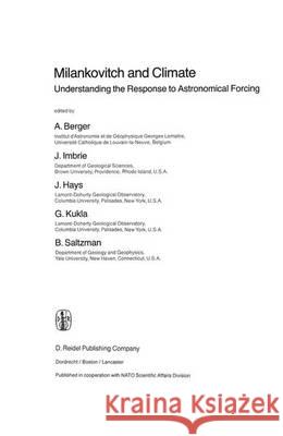 Milankovitch and Climate: Understanding the Response to Astronomical Forcing Berger, A. L. 9789048184002 Not Avail