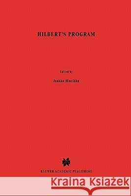 Hilbert's Program: An Essay on Mathematical Instrumentalism Detlefsen, M. 9789048184200 Not Avail