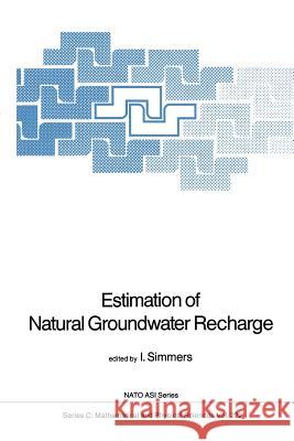 Estimation of Natural Groundwater Recharge I. Simmers 9789048184446