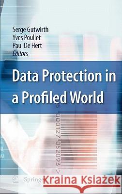 Data Protection in a Profiled World  9789048188642 SPRINGER