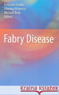 Fabry Disease Deborah Elstein Gheona Altarescu Michael Beck 9789048190324 Not Avail