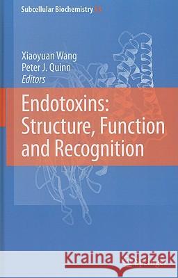 Endotoxins: Structure, Function and Recognition Xiaoyuan Wang Peter J. Quinn 9789048190775
