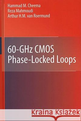 60-Ghz CMOS Phase-Locked Loops Cheema, Hammad M. 9789048192793 Springer