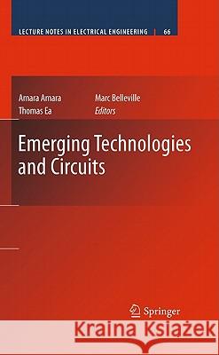 Emerging Technologies and Circuits Amara Amara Thomas Ea Marc Belleville 9789048193783