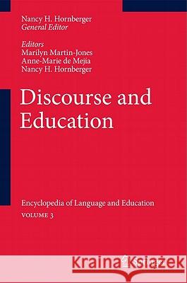 Discourse and Education: Encyclopedia of Language and Educationvolume 3 Martin-Jones, Marilyn 9789048194575