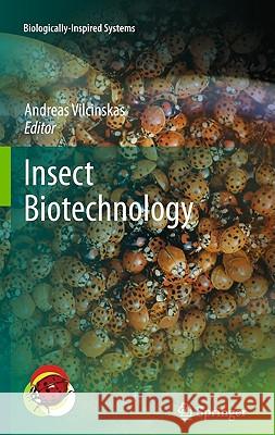 Insect Biotechnology Andreas Vilcinskas 9789048196401 Not Avail