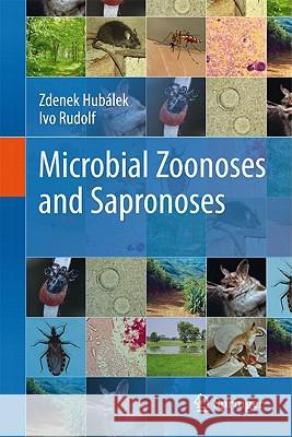 Microbial Zoonoses and Sapronoses Zdenek Hubalek Ivo Rudolf 9789048196562 Not Avail