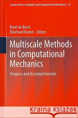 Multiscale Methods in Computational Mechanics: Progress and Accomplishments de Borst, René 9789048198085 Not Avail