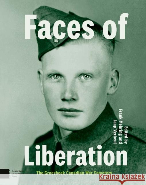 Faces of Liberation  9789048565849 Amsterdam University Press