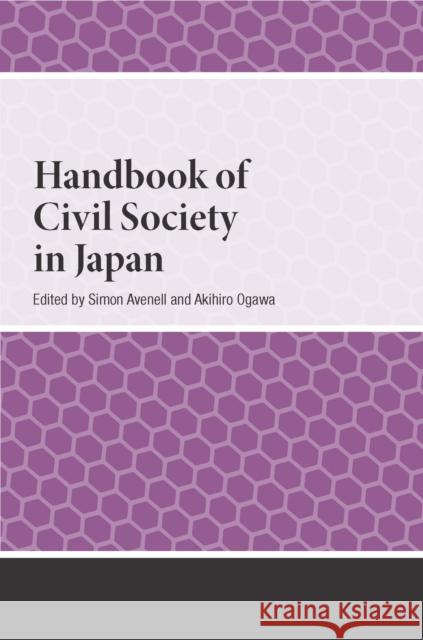 Handbook of Civil Society in Japan Simon Avenell Akihiro Ogawa 9789048570294