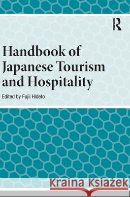 Handbook of Japanese Tourism and Hospitality  9789048572731 Pallas Publications