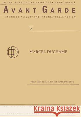 Marcel Duchamp Klaus Beekman, Antje Graevenitz 9789051830637 Brill