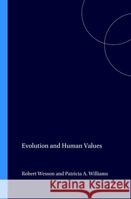 Evolution and Human Values  9789051838305 Brill (JL)