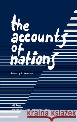 The Accounts of Nations Z. Kenessey Zoltan Kenessey 9789051991567 IOS Press