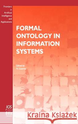 Formal Ontology in Information Systems N. Guarino 9789051993998 IOS Press