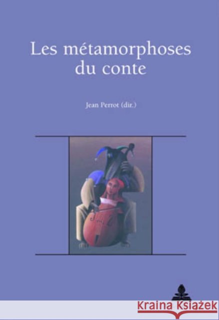 Les Métamorphoses Du Conte Pham Dinh, Rose-May 9789052012674 Peter Lang Gmbh, Internationaler Verlag Der W
