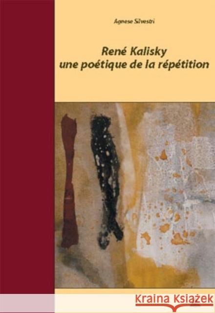 René Kalisky, Une Poétique de la Répétition Quaghebeur, Marc 9789052013428