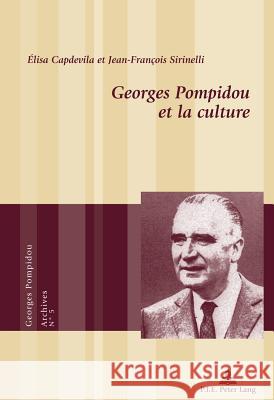 Georges Pompidou Et La Culture Bussière, Eric 9789052016856