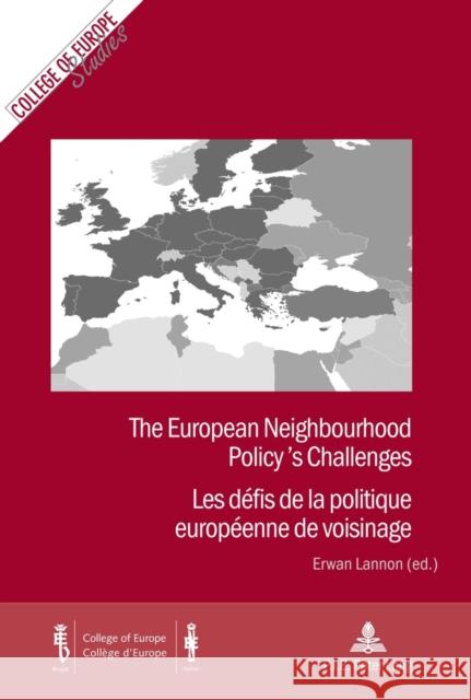 The European Neighbourhood Policy's Challenges / Les Défis de la Politique Européenne de Voisinage Govaere, Inge 9789052017792