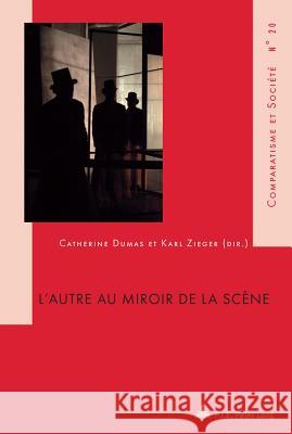 L'Autre Au Miroir de la Scène Roland, Hubert 9789052018294