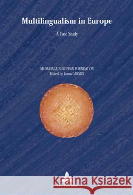 Multilingualism in Europe: A Case Study Strath, Bo 9789052019956