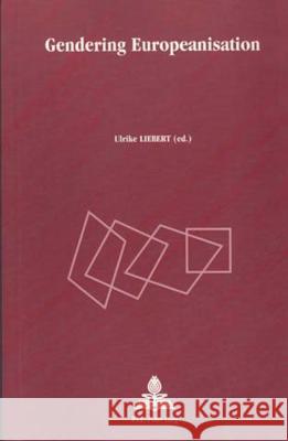 Gendering Europeanisation  9789052019963 European Interuniversity Press