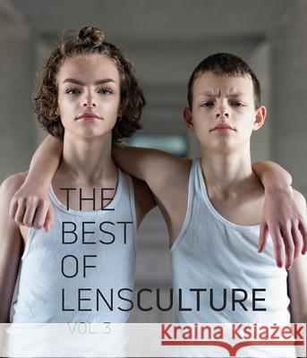 The Best of Lensculture: Volume 3  9789053309254 Schilt Publishing