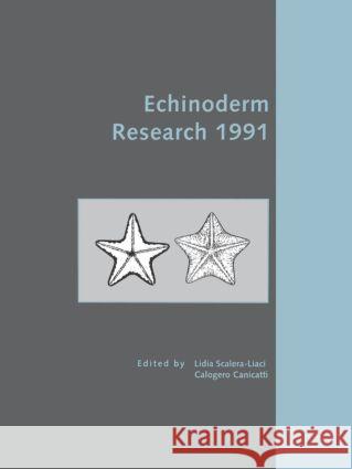 Echinoderm Research 1991    9789054100492 Taylor & Francis