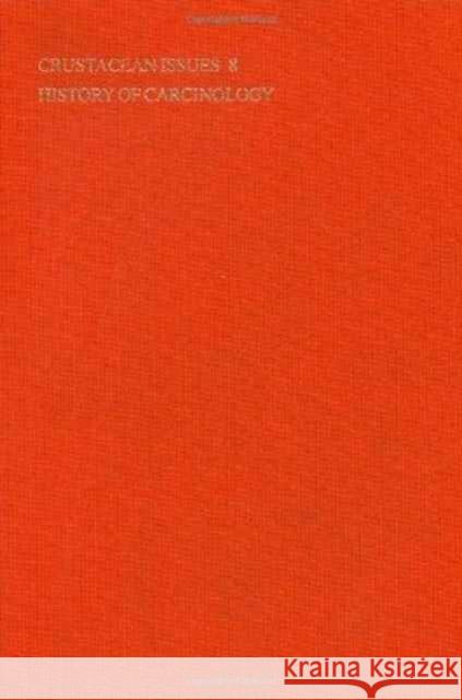 History of Carcinology    9789054101376 Taylor & Francis