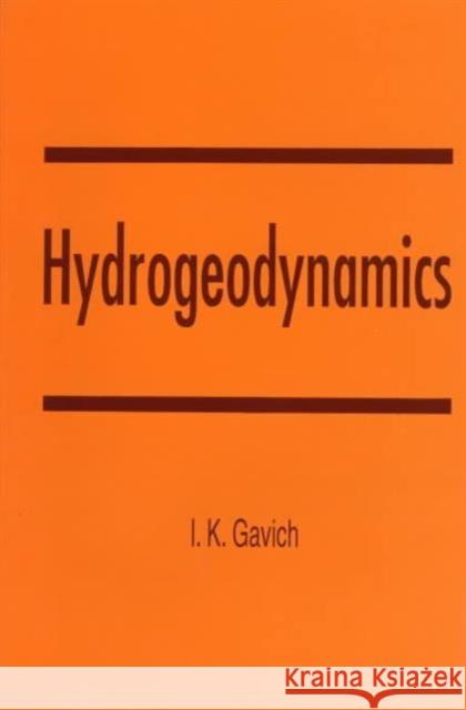 Hydrogeodynamics I.K. Gavich I.K. Gavich  9789054101758 Taylor & Francis