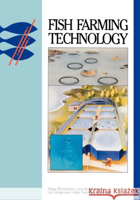 Fish Farming Technology    9789054103264 Taylor & Francis