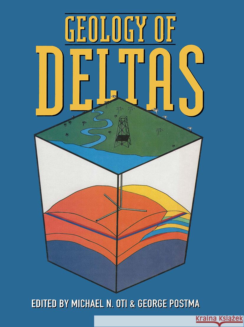 Geology of Deltas Michael N. Oti George Postma  9789054106142 Taylor & Francis