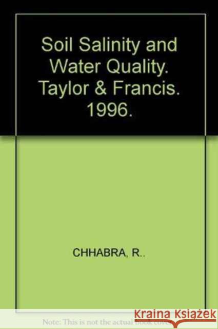 Soil Salinity and Water Quality R. Chhabra R. Chhabra  9789054107279 Taylor & Francis