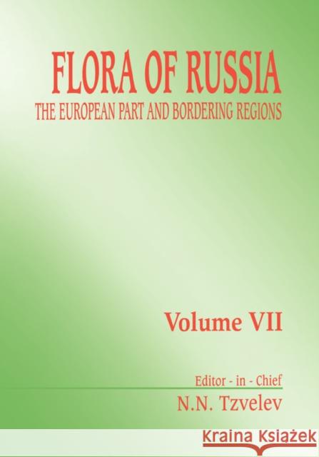 Flora of Russia - Volume 7 N. N. Tzvelev 9789054107576 CRC