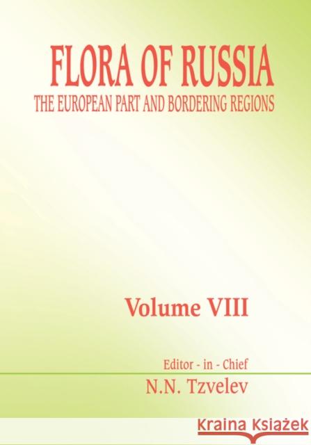 Flora of Russia - Volume 8 A A Fedorov   9789054107583 Taylor & Francis
