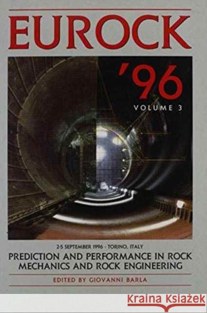 Prediction and Performance in Rock Mechanics and Rock Engineering Barla, Giovanni 9789054108443 Taylor & Francis